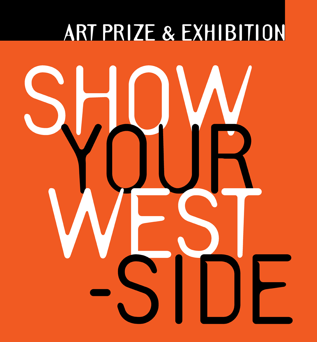 Show Your WEST-SIDE Art Prize and Exhibition